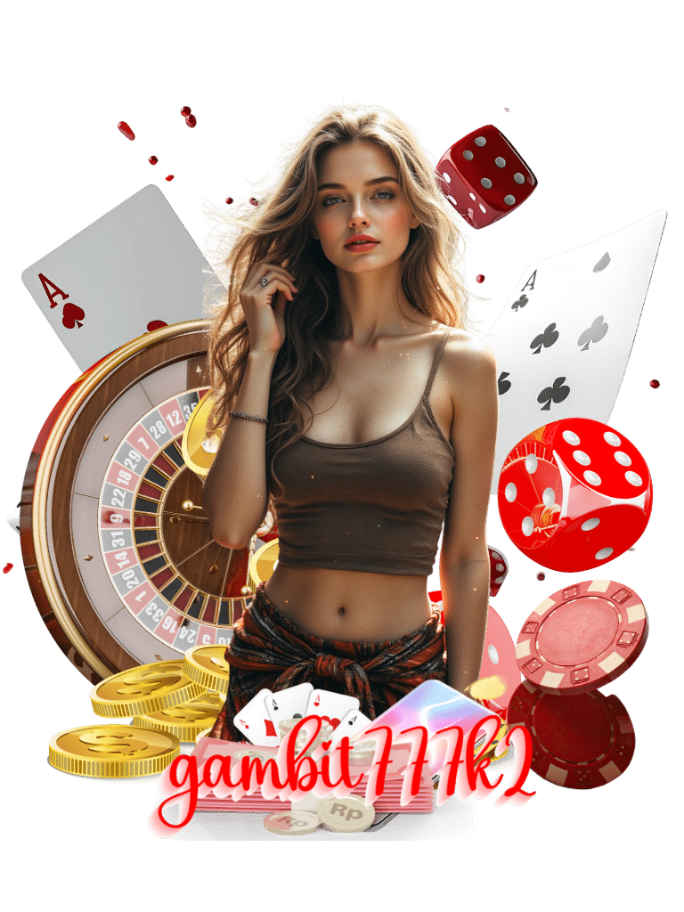 gambit777k2 เว็บคาสิโน